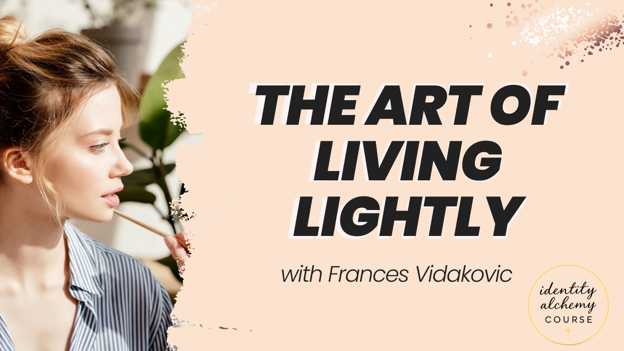 Art Of Living Lightly
