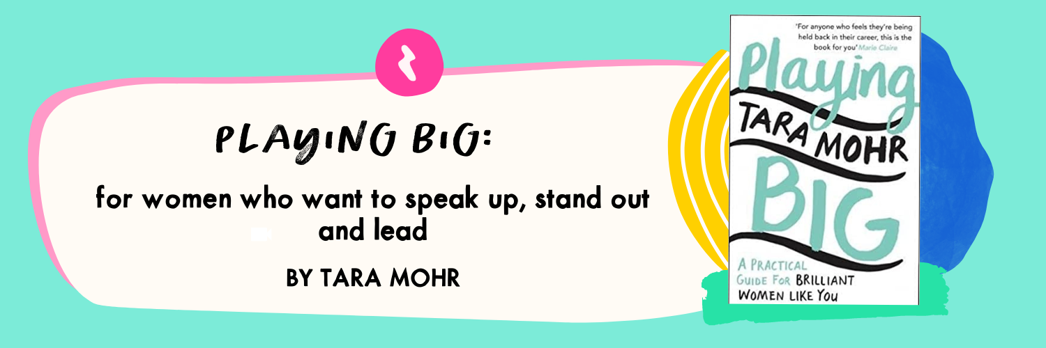 Playing Big by Tara Mohr