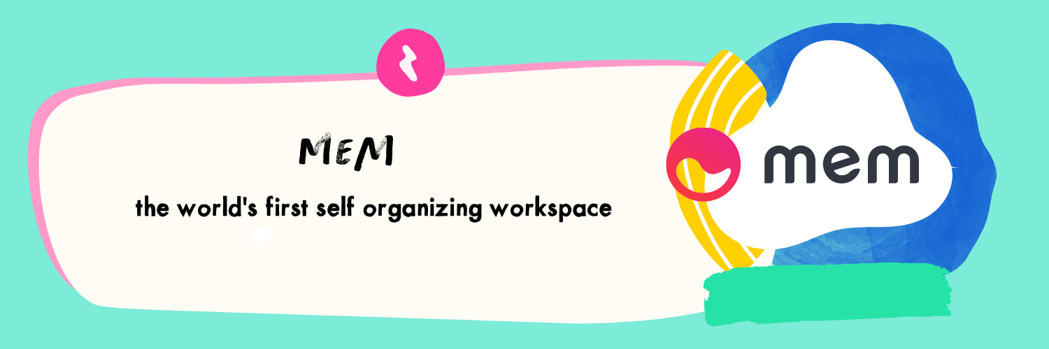 Mem, the world's first self organising workspace