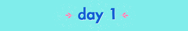 Day 1