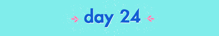 day 24