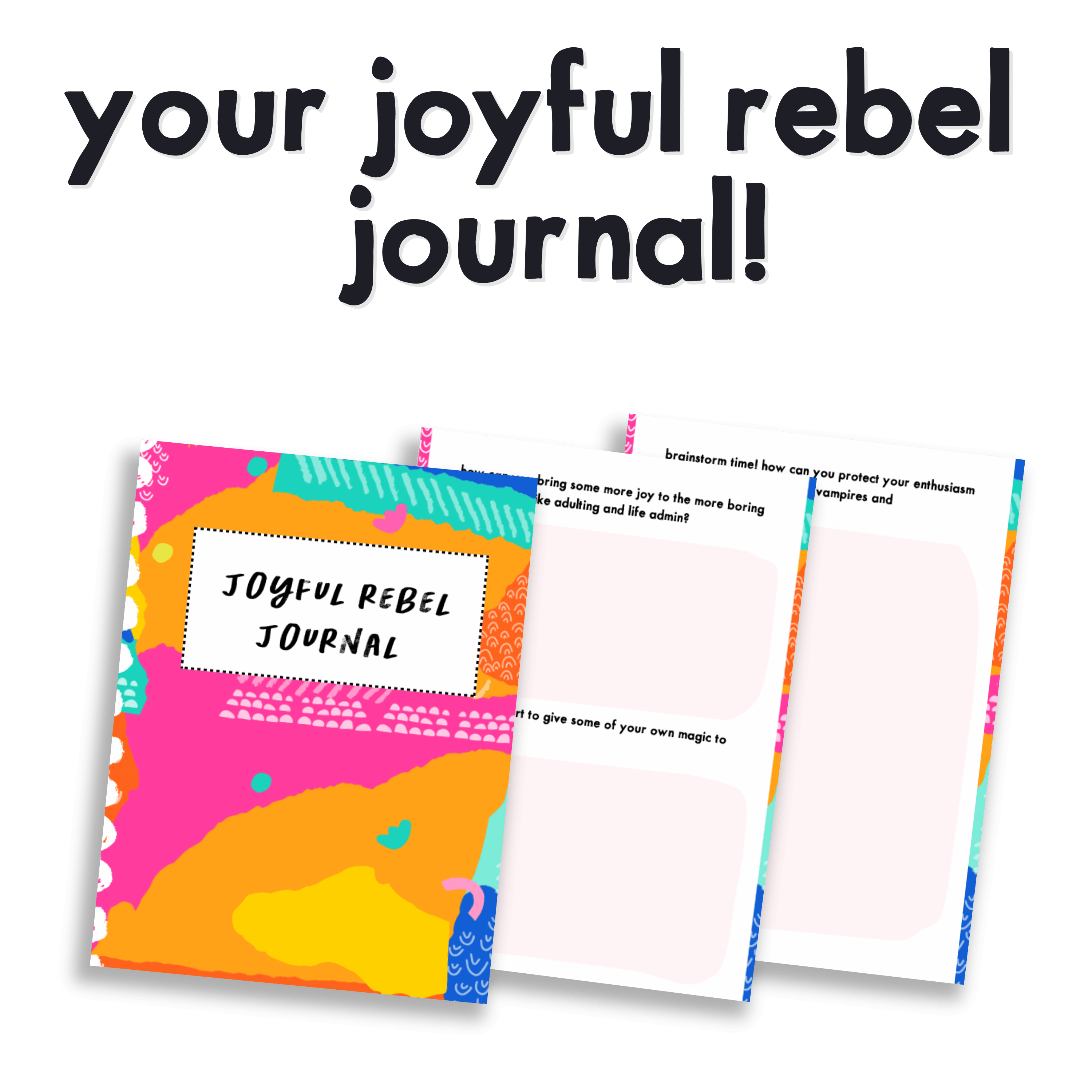 Your Joyful Rebel Journal