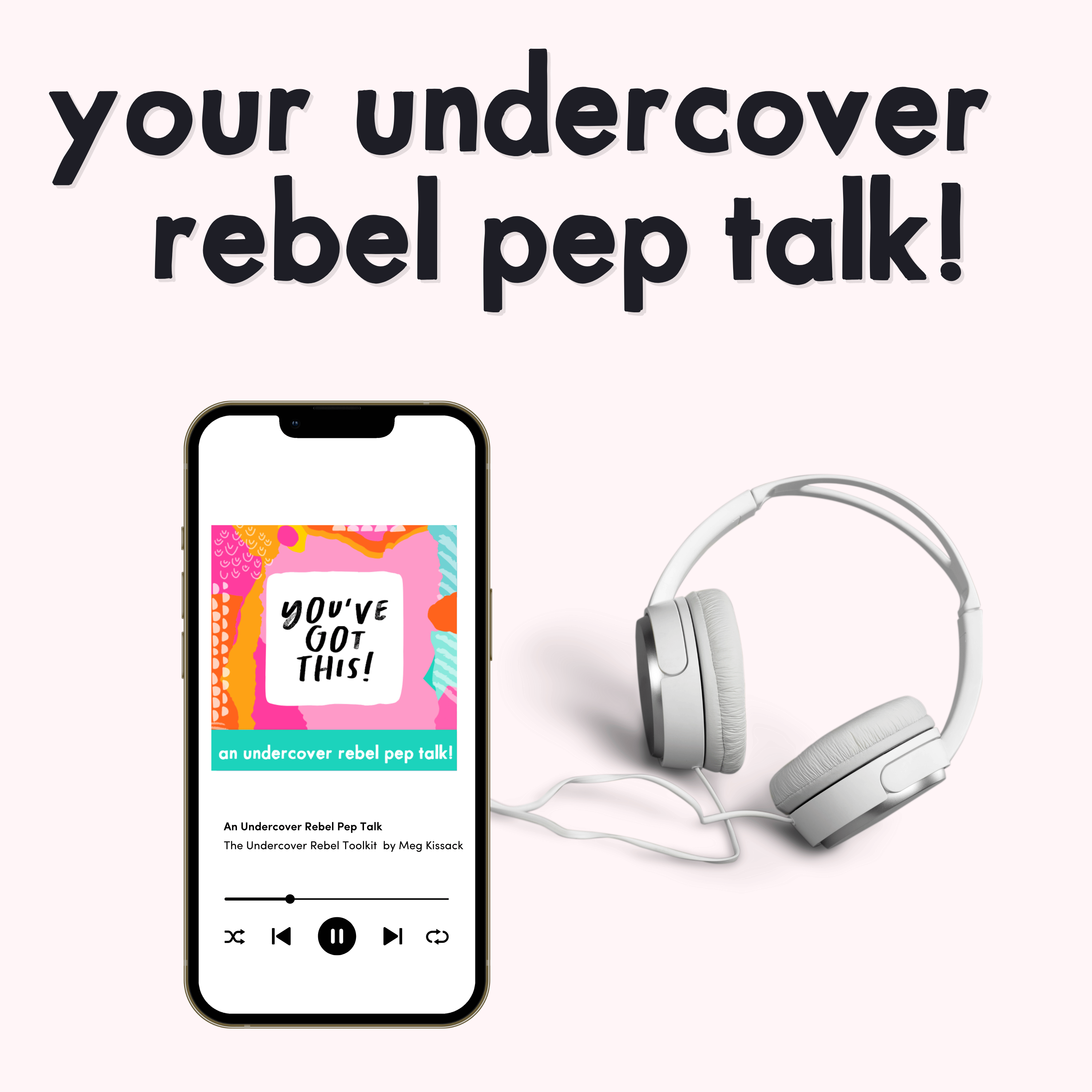 Your gentle Rebel pep talk