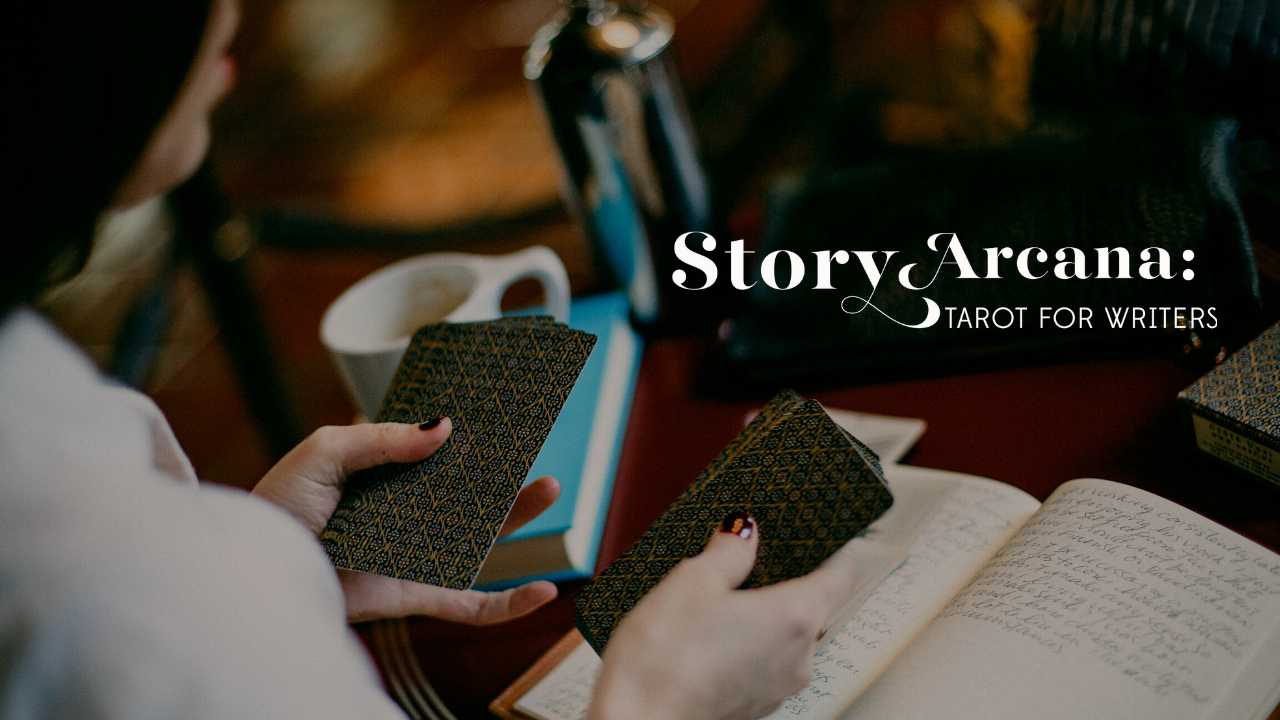 Story Arcana: Tarot for Writers